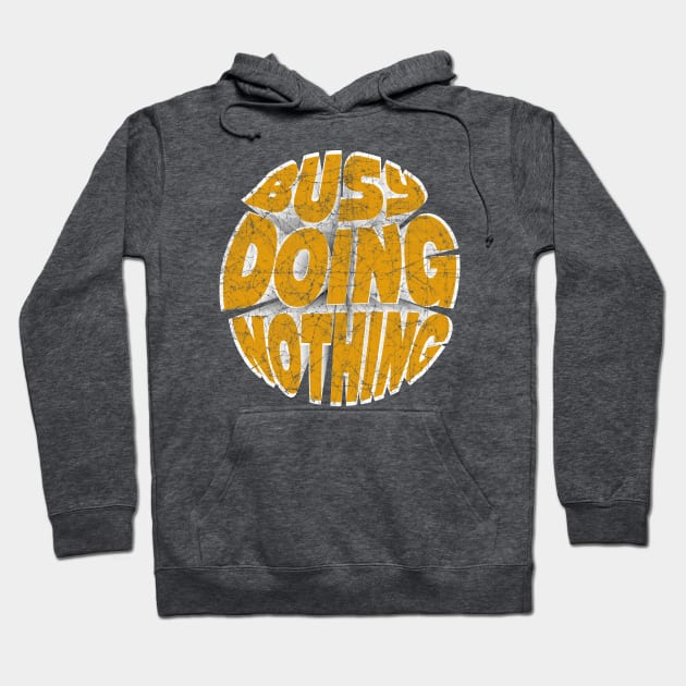 Busy Doing Nothing Funny Teen Yellow Hoodie by SPOKN